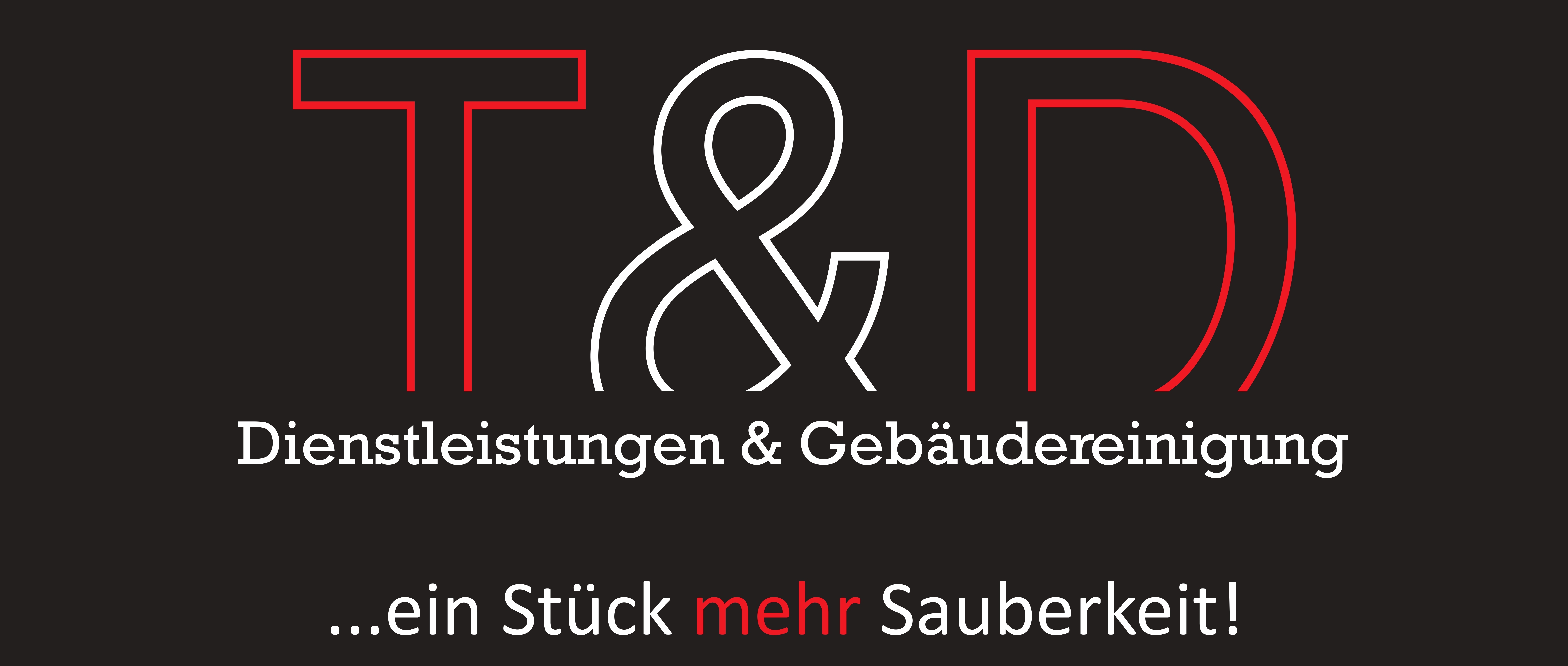 T&D Dienstleistungen & Gebäudereinigung
